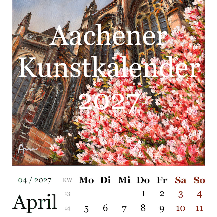 Aachener Kunstkalender 2027 | Wandkalender zur Aachen-Reihe